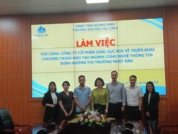 Có thể là hình ảnh về ‎7 người, phòng tin tức và ‎văn bản cho biết '‎DAI HOD LONG ف UBND TÌNH QUÁNG NINH TRƯỜNG ĐẠI HỌC HẠ LONG LÀM VIỆC VỚI CÔNG CÔNG TY cố PHÂN GIÁO DỤC NIX VỀ TRIỂN KHAI CHƯƠNG TRÌNH ĐÀO TẠO NGÀNH CÔNG NGHỆ THÔNG TIN ĐỊNH HƯỚNG THỊ TRƯỜNG NHẬT BẢN 23 10 nă 023‎'‎‎